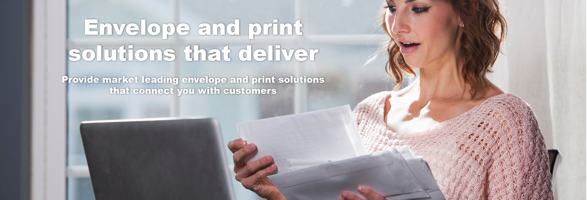 Envelope and print solutions that deliver