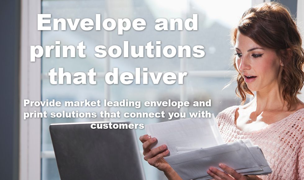 Envelope and print solutions that deliver